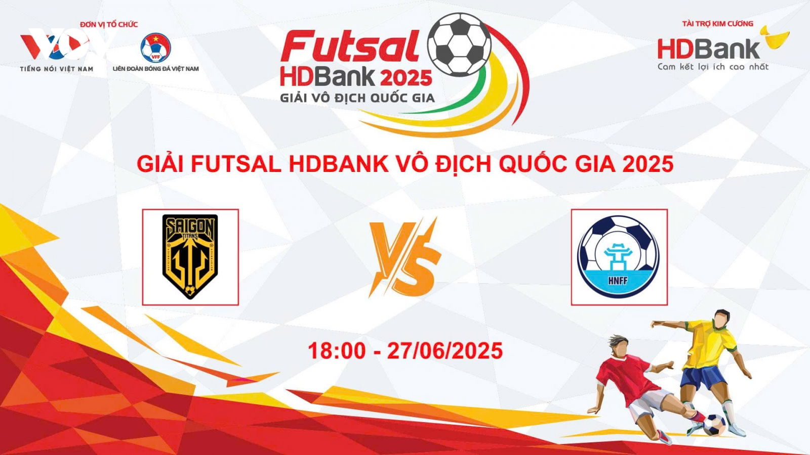 Trực tiếp Sài Gòn Titans - Hà Nội tại giải Futsal HDBank VĐQG 2025