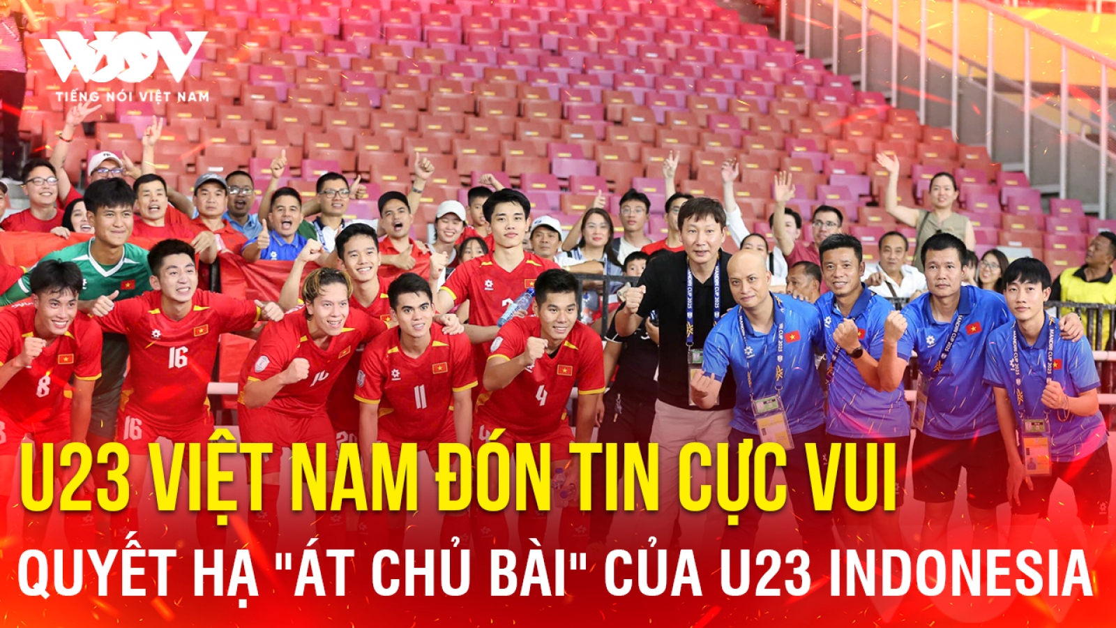 Tin bóng đá 28-7: U23 Việt Nam đón tin vui, quyết hạ "át chủ bài" của Indonesia