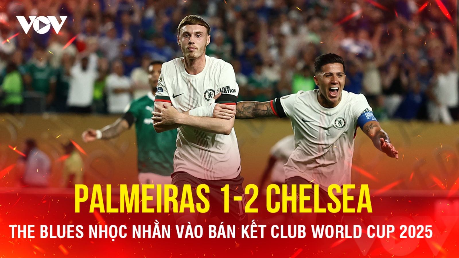 Kết quả Club World Cup hôm nay 5/7: Chelsea thắng nhọc Palmeiras, tiến vào bán kết