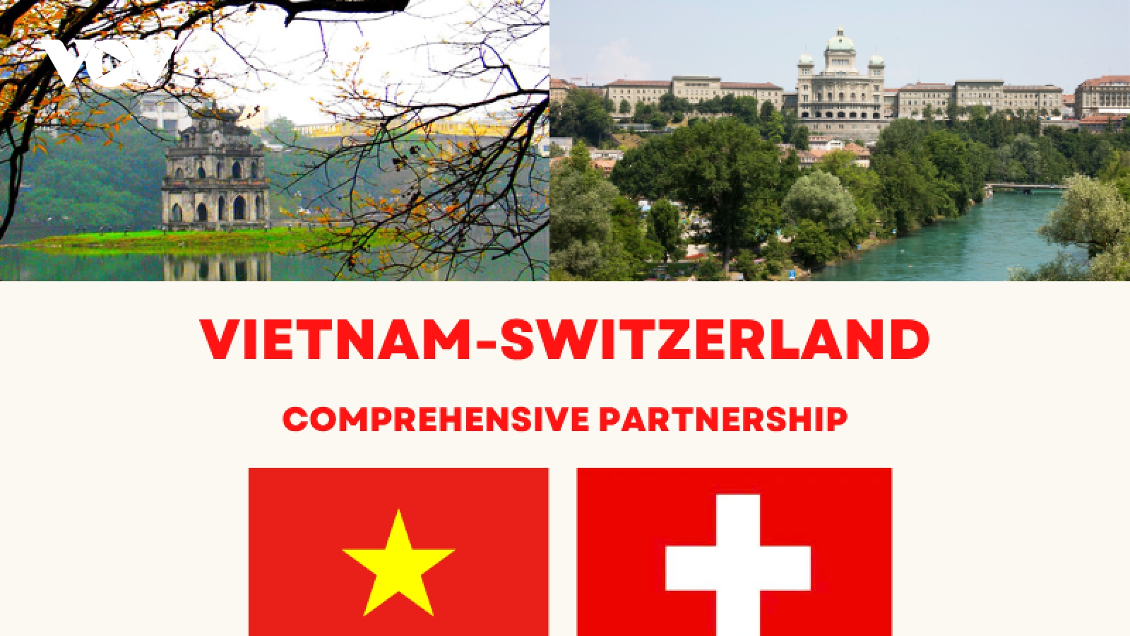 Vietnam-Switzerland comprehensive partnership at a glance