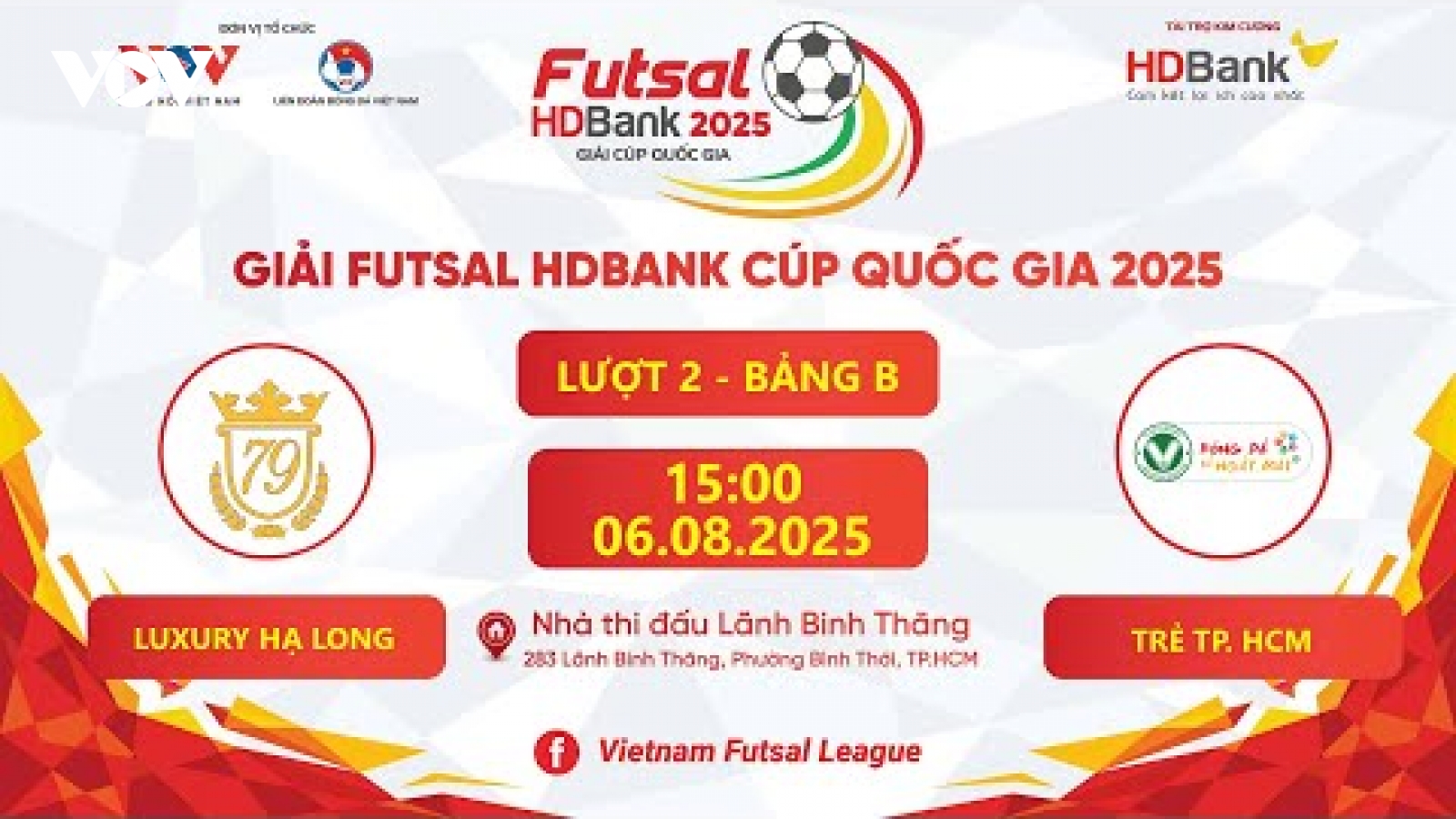 Xem trực tiếp Luxury Hạ Long vs Trẻ TP.HCM tại giải Futsal HDBank Cúp Quốc gia 2025