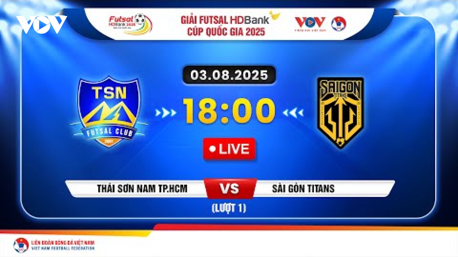 Xem trực tiếp Thái Sơn Nam vs Sài Gòn Titans tại giải Futsal HDBank Cúp Quốc gia 2025