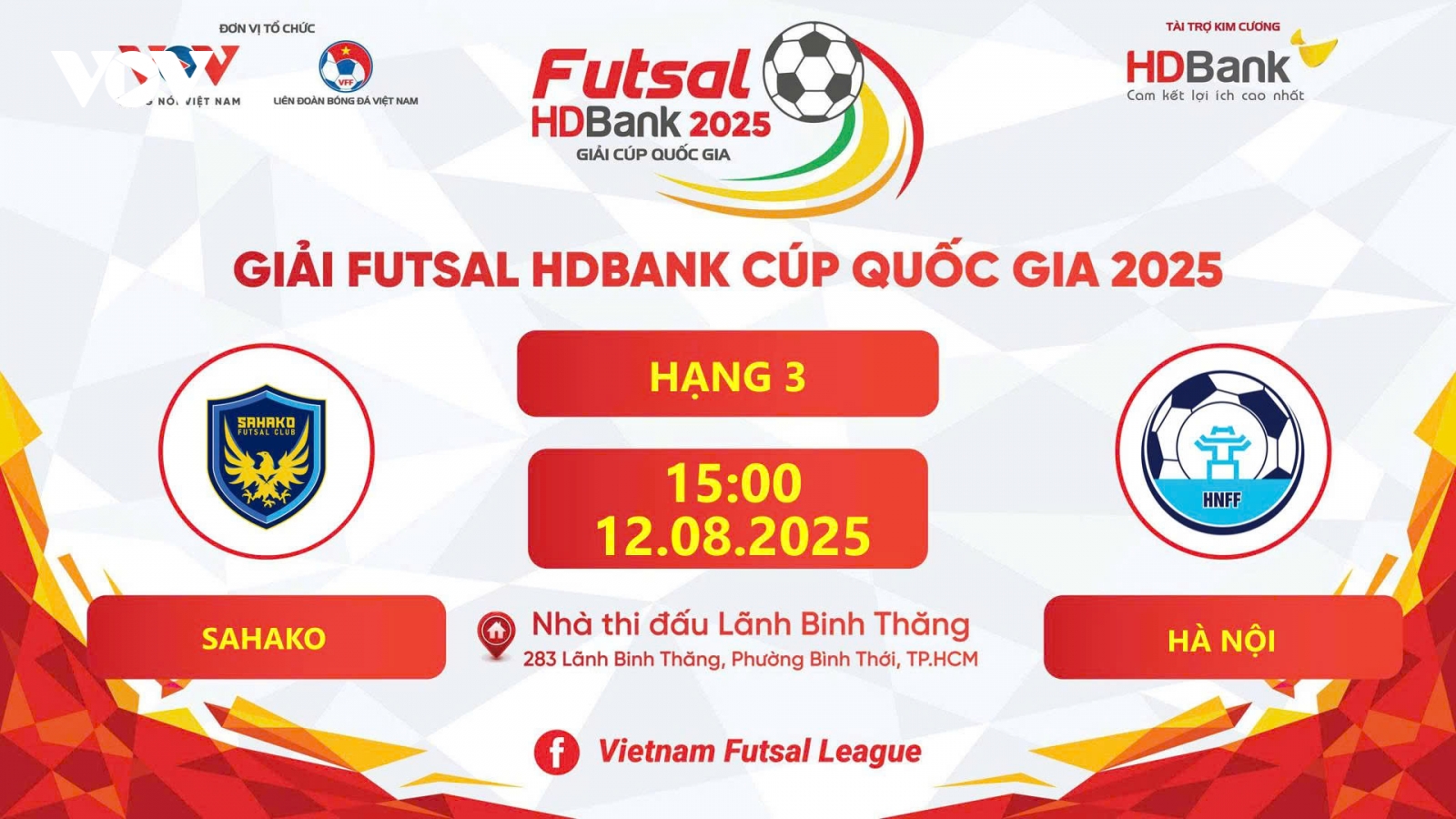 Trực tiếp Sahako - Hà Nội tại giải Futsal HDBank Cúp Quốc gia 2025