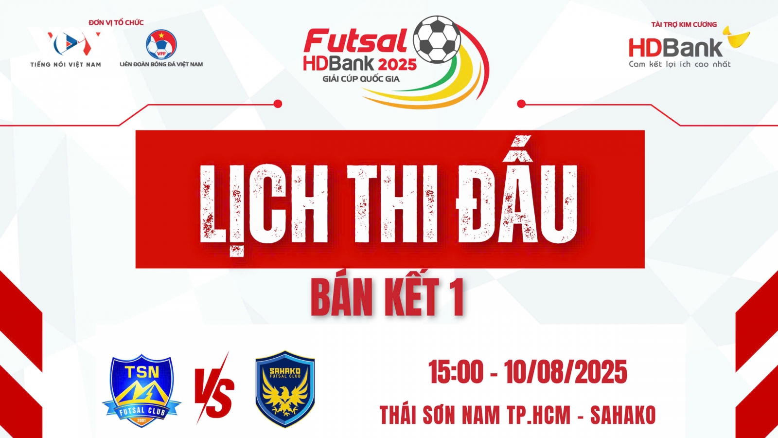 Lịch thi đấu và trực tiếp bán kết giải Futsal HDBank Cúp Quốc gia 2025