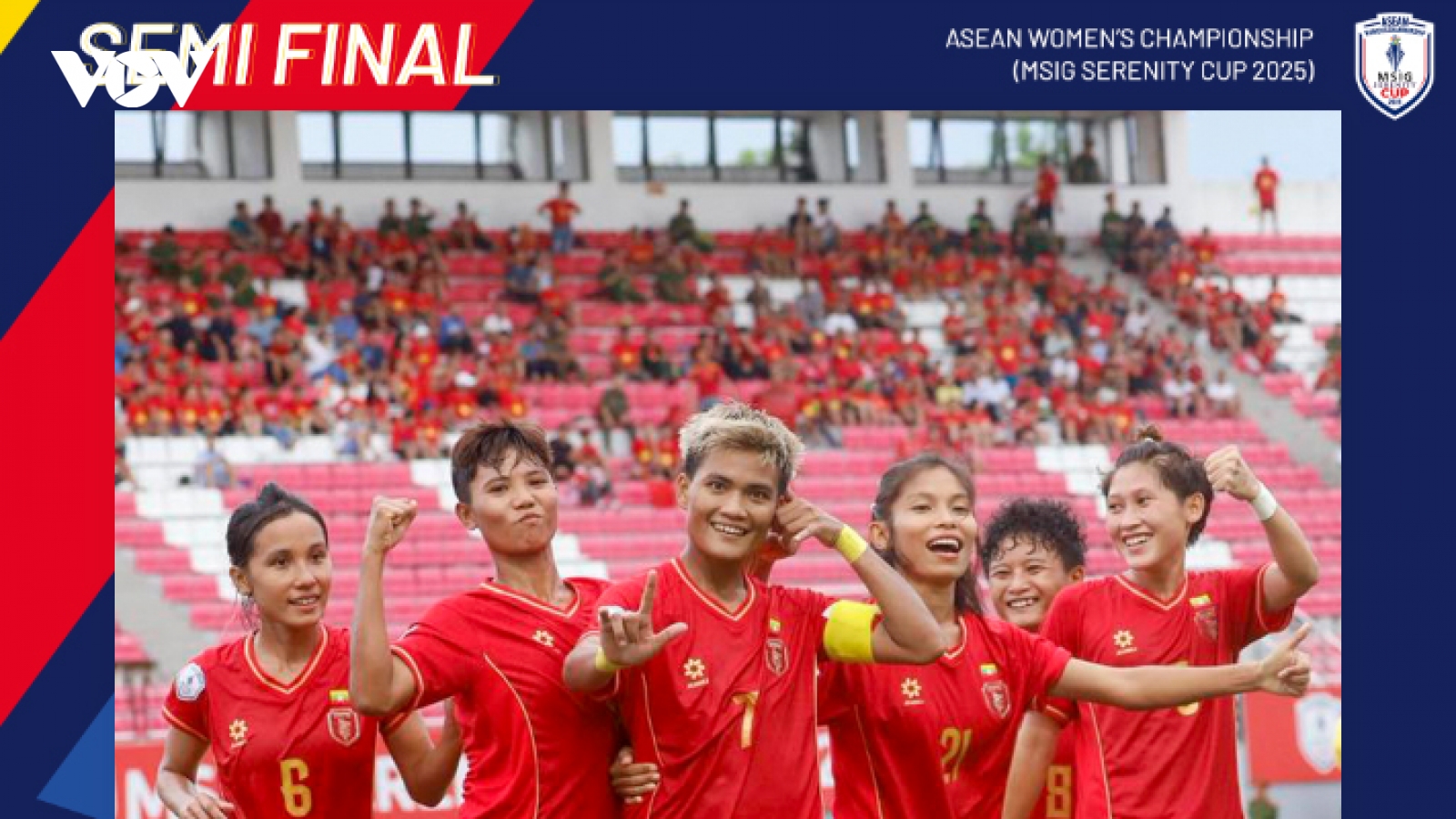 Kết quả ASEAN Cup nữ hôm nay 16/8: Myanmar giành quyền vào chung kết