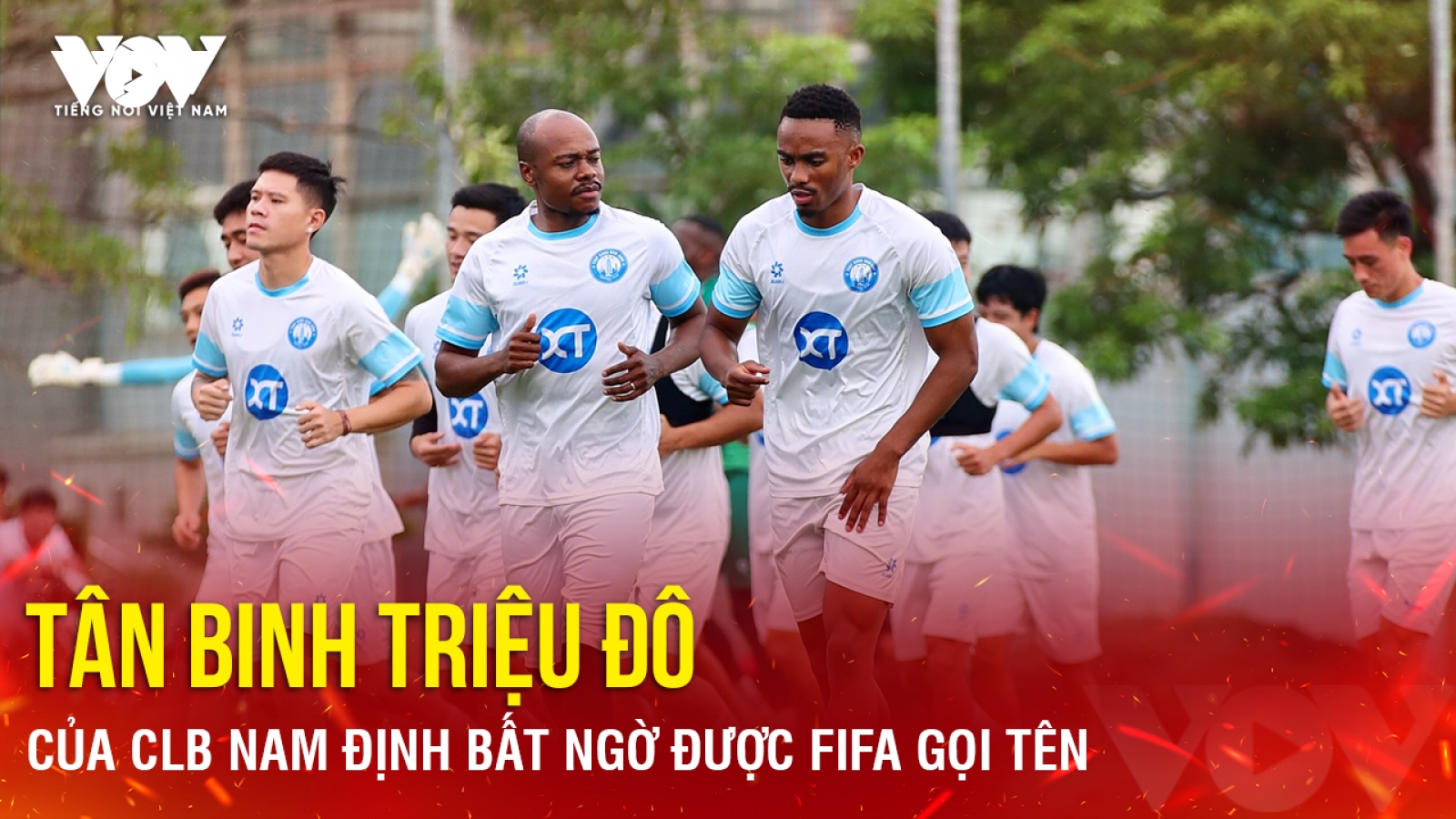 Tin bóng đá 23-8: Tân binh triệu đô của CLB Nam Định bất ngờ được FIFA gọi tên