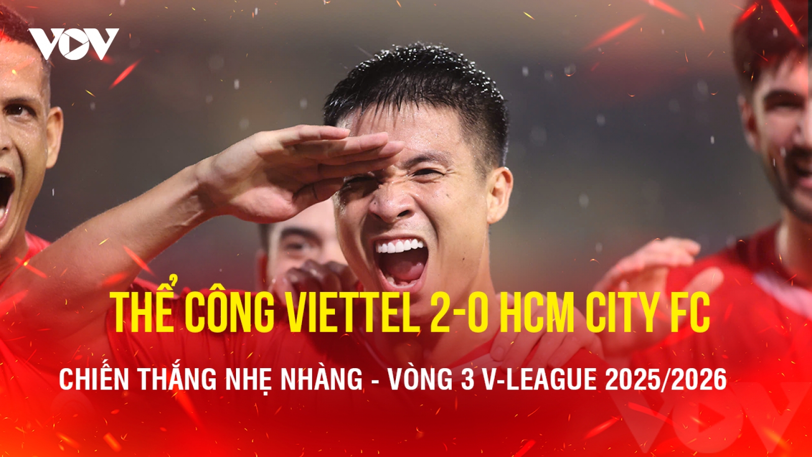 Kết quả V-League hôm nay 30/8: Thể Công Viettel thắng dễ HCM City FC