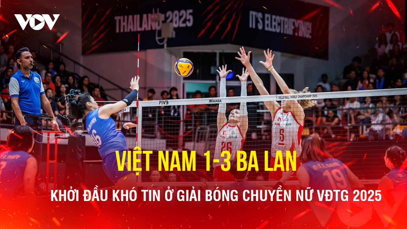 Kết quả bóng chuyền nữ hôm nay 23/8: ĐT nữ Việt Nam khởi đầu khó tin ở giải thế giới