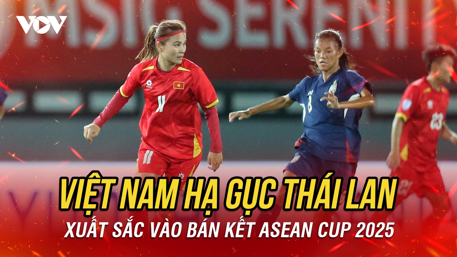 Gieo sầu cho Thái Lan, ĐT nữ Việt Nam vào bán kết ASEAN Cup 2025 với ngôi đầu