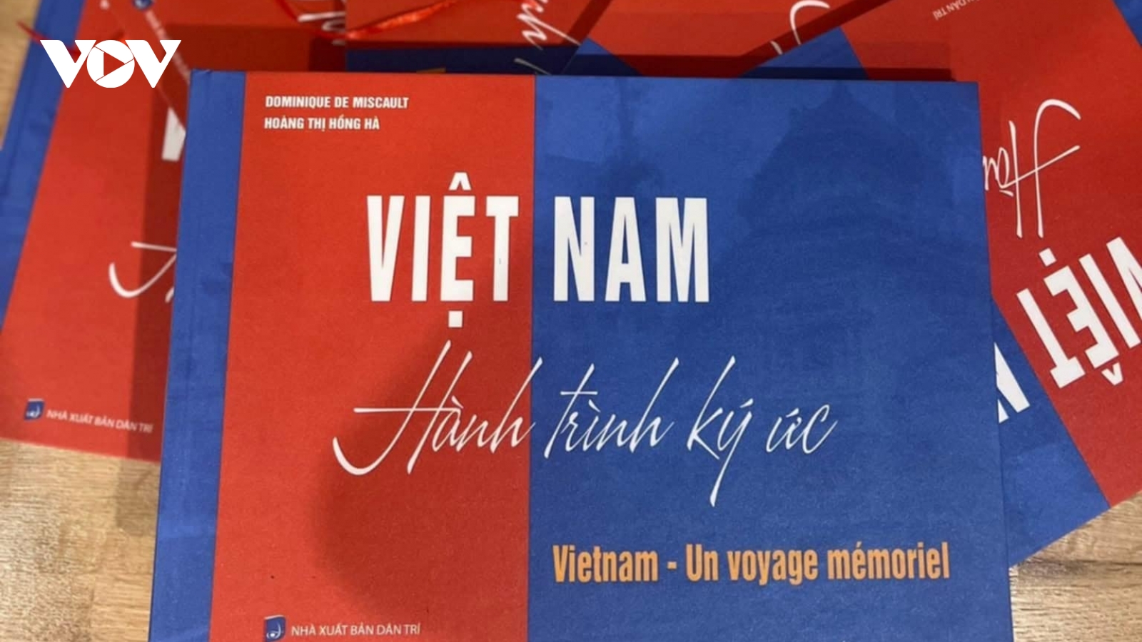 Cuốn sách “Việt Nam - Hành trình ký ức” đến với bạn đọc dịp Quốc khánh 2/9