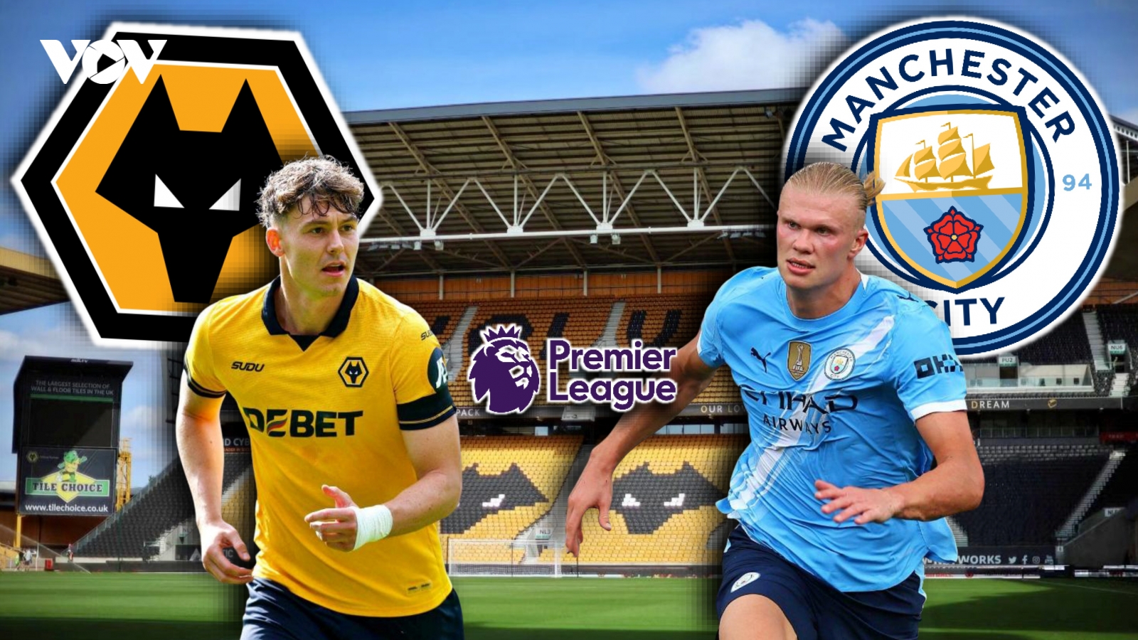 Dự đoán kết quả và đội hình ra sân trận Wolves vs Man City