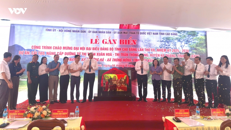 Cao Bằng gắn biển công trình giao thông 400 tỷ đồng chào mừng Đại hội Đảng bộ tỉnh