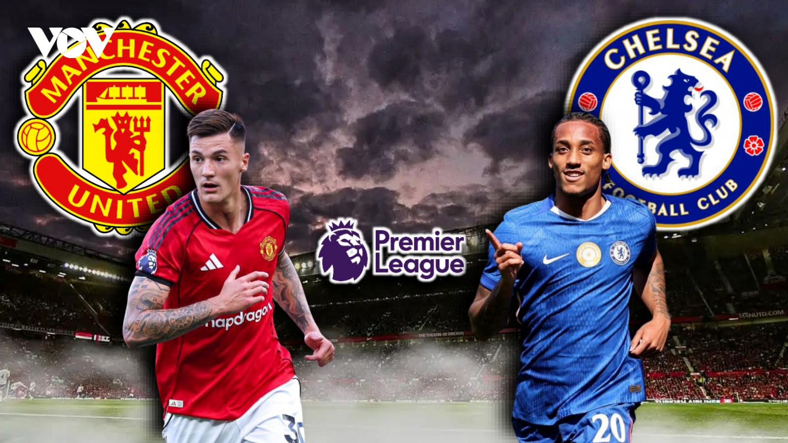Dự đoán kết quả và đội hình ra sân trận MU vs Chelsea