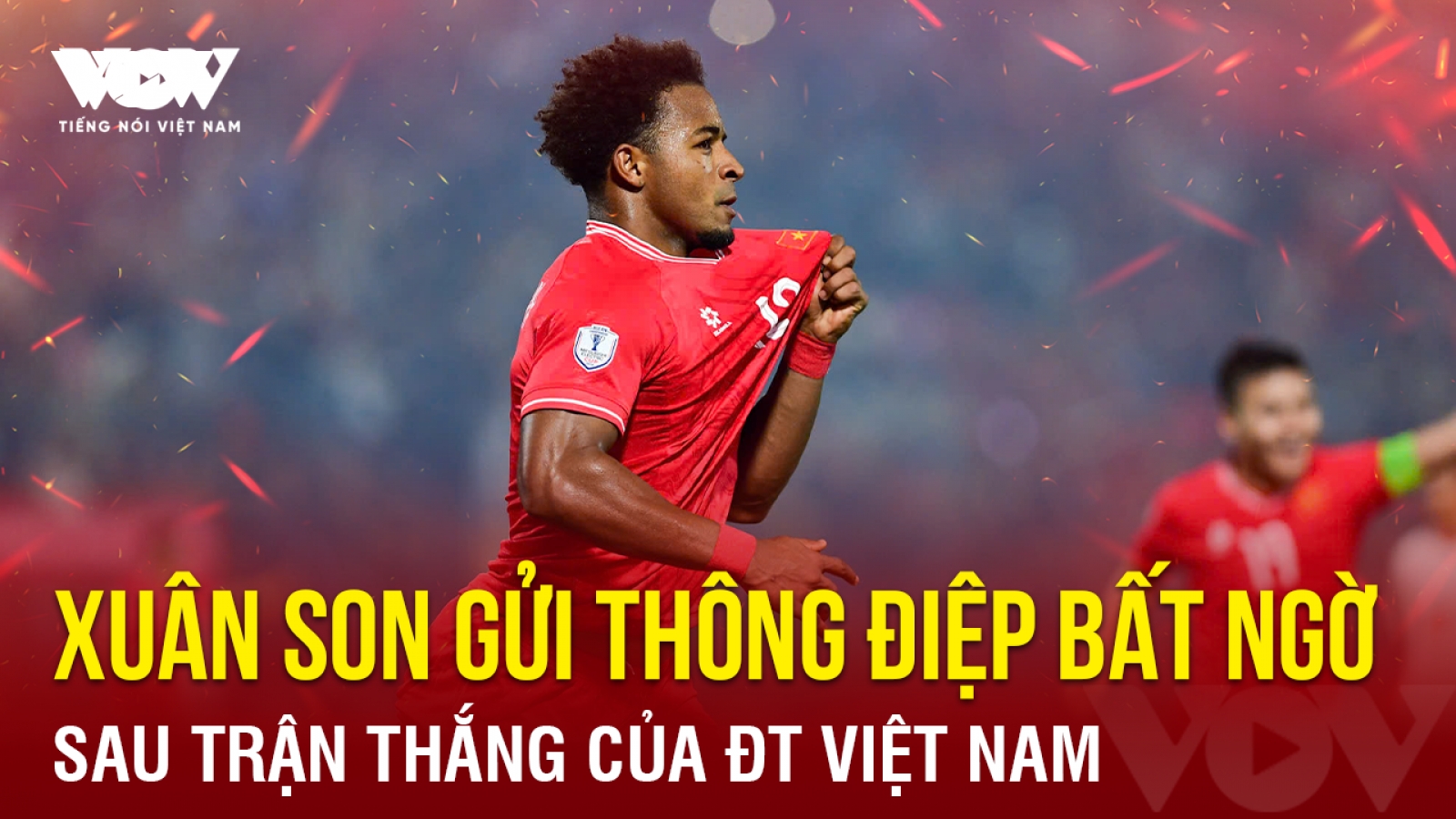 Tin bóng đá 15-10: Xuân Son gửi thông điệp bất ngờ sau trận thắng của ĐT Việt Nam