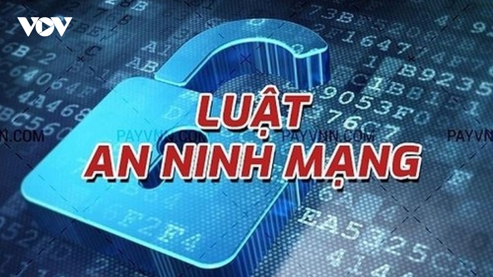 Yêu cầu cấp bách hoàn thiện chính sách pháp luật về an ninh mạng
