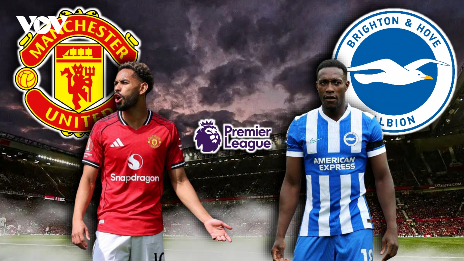 Dự đoán kết quả và đội hình ra sân trận MU vs Brighton