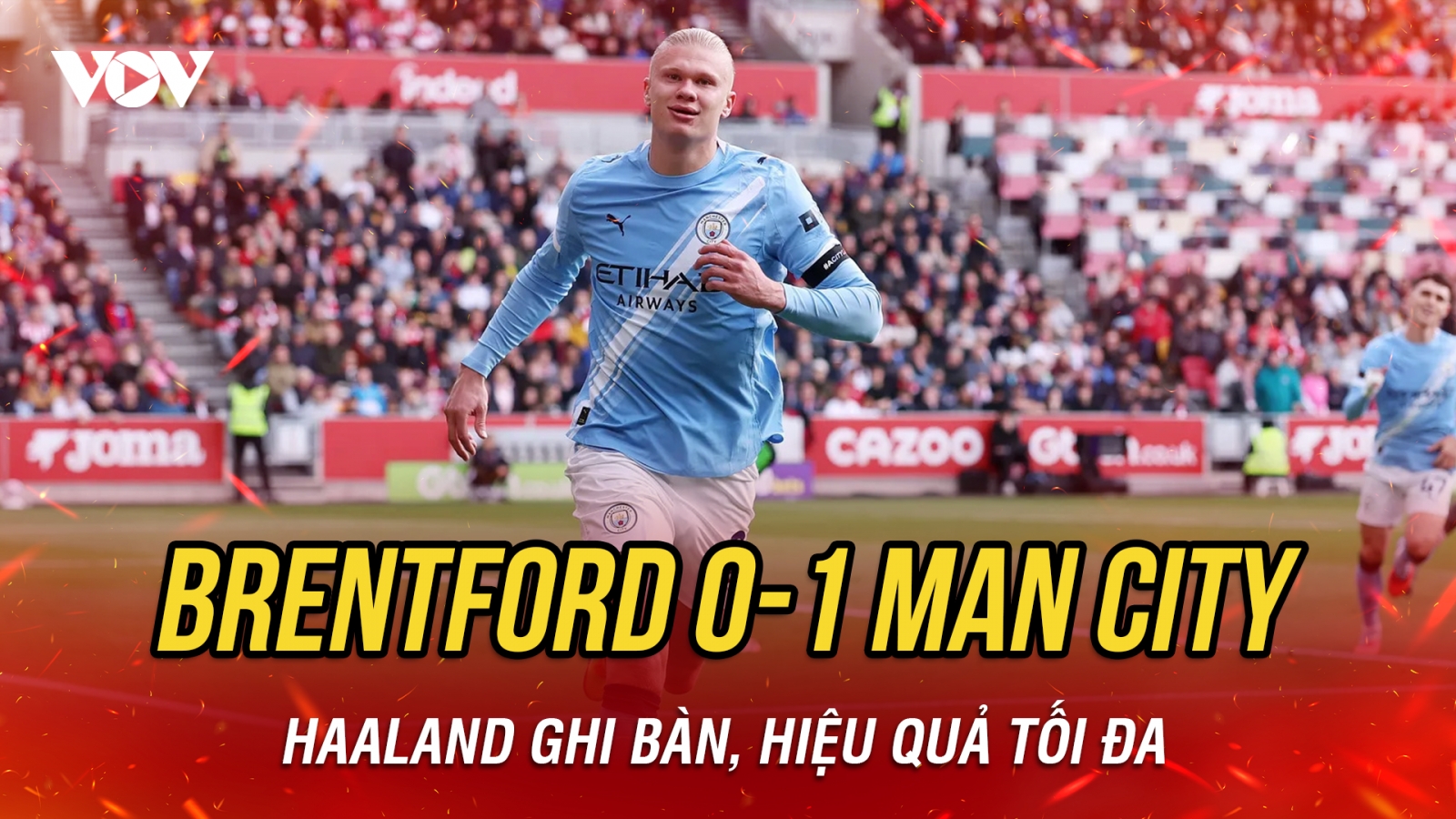 Kết quả Ngoại hạng Anh hôm nay 6/10: Haaland ghi bàn, Man City thắng tối thiểu