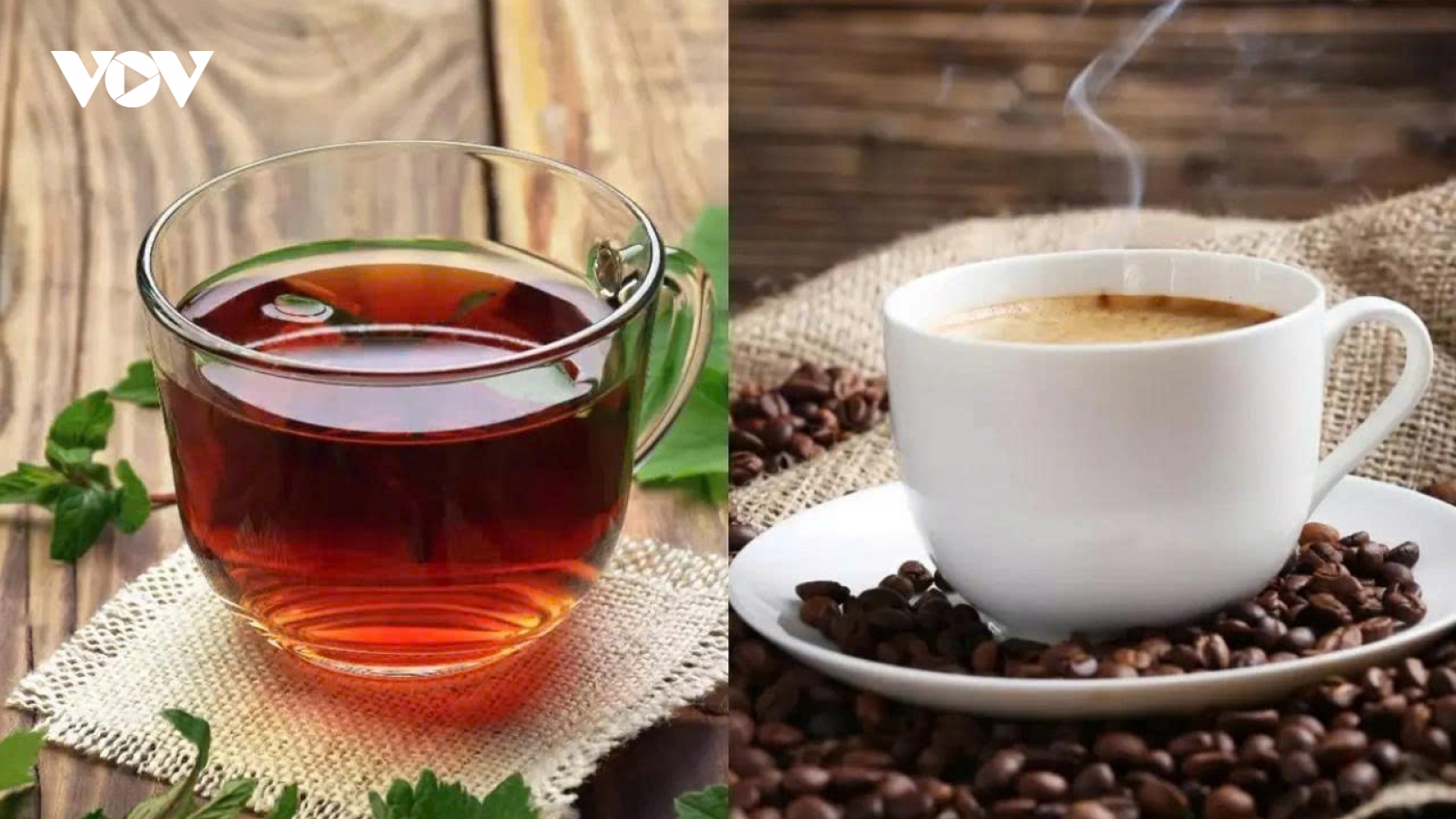 Trà hay cà phê tốt hơn? Câu trả lời khiến bạn bất ngờ