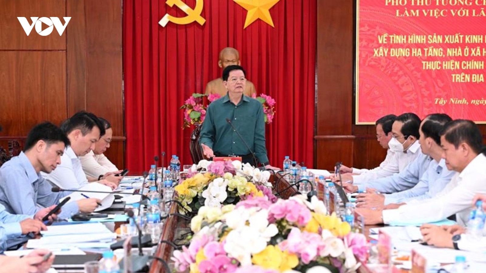 Phó Thủ tướng Mai Văn Chính yêu cầu Tây Ninh giữ mục tiêu tăng trưởng 2 con số