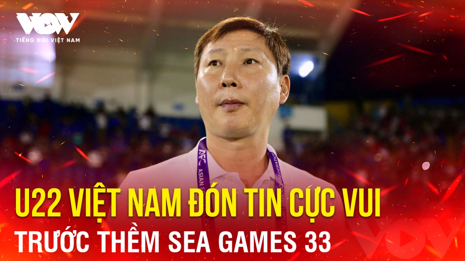 Tin bóng đá 24-11: U22 Việt Nam đón tin cực vui trước thềm SEA Games 33