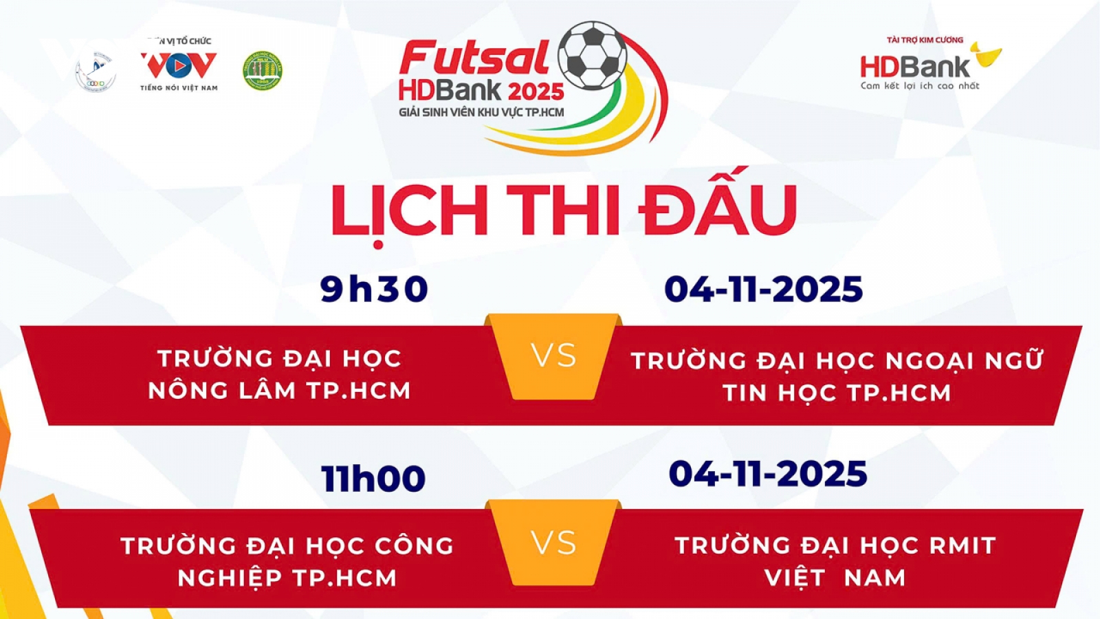 Lịch thi đấu giải Futsal HDBank Sinh viên khu vực TP.HCM năm 2025 hôm nay 4/11