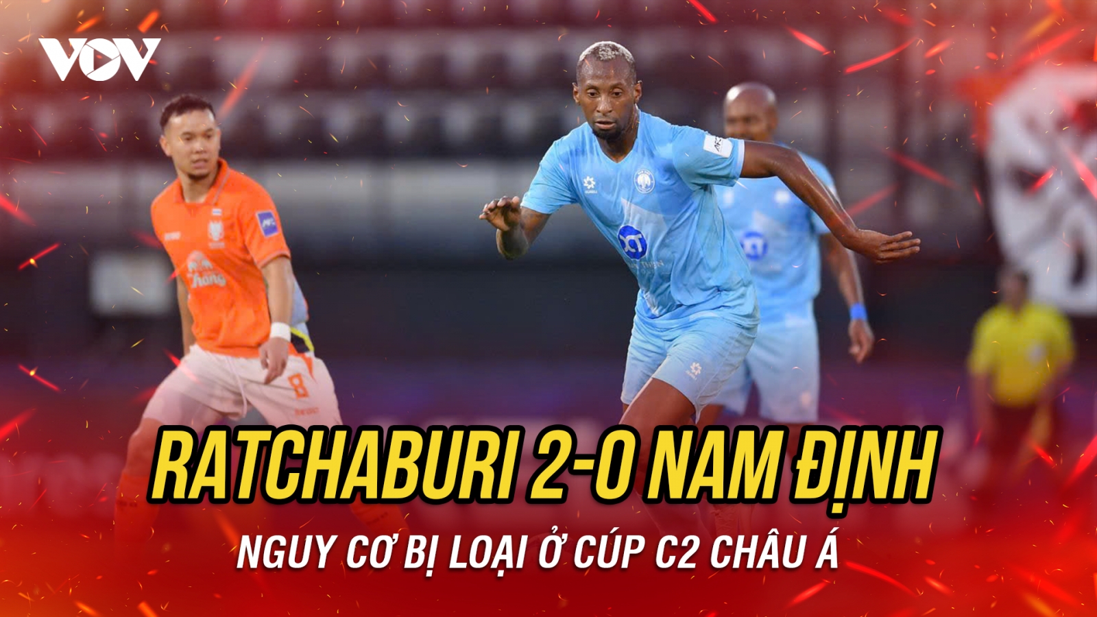 Kết quả bóng đá hôm nay 27/11: Nam Định thua đội bóng Thái Lan