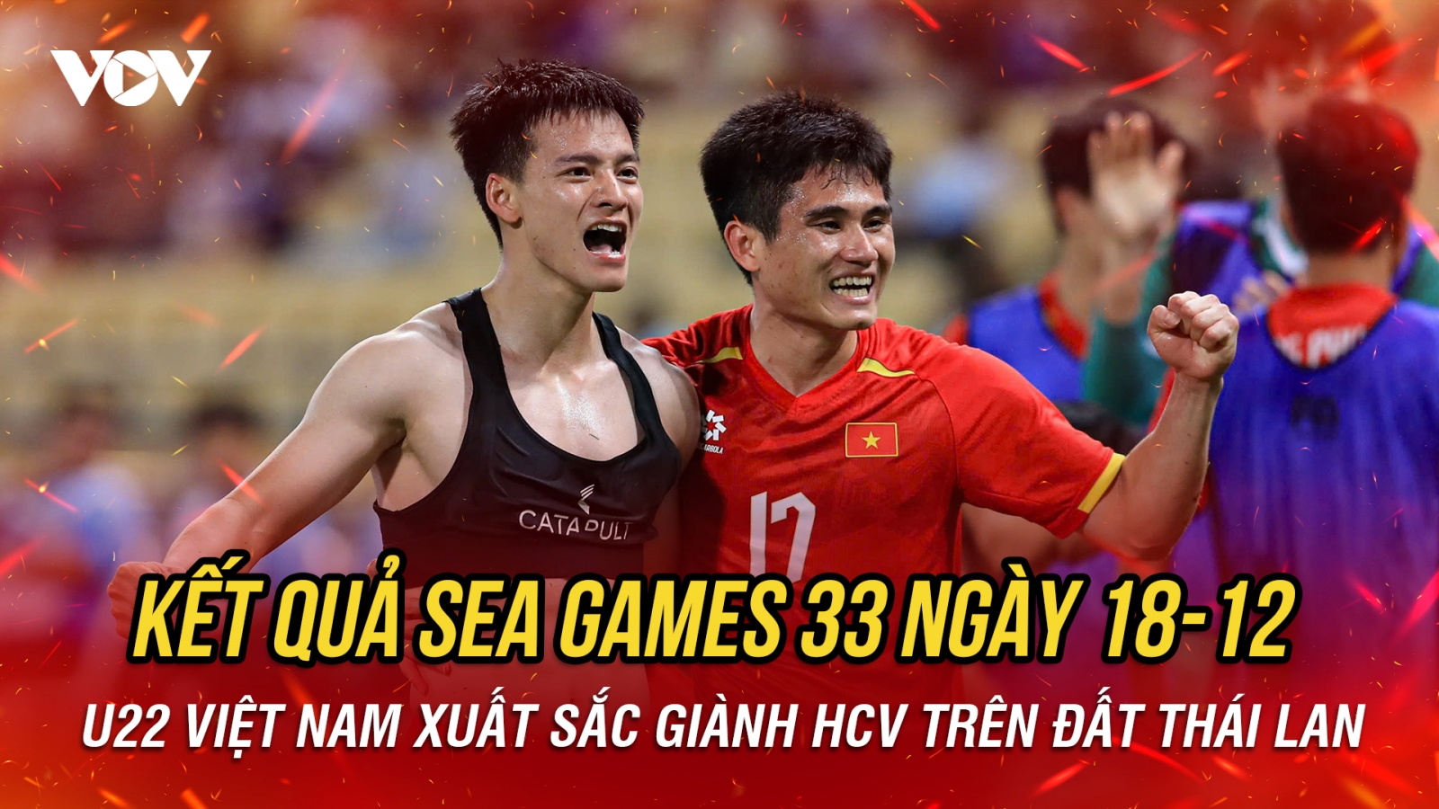 Kết quả SEA Games 33 hôm nay 18/12: U22 Việt Nam xuất sắc giành HCV