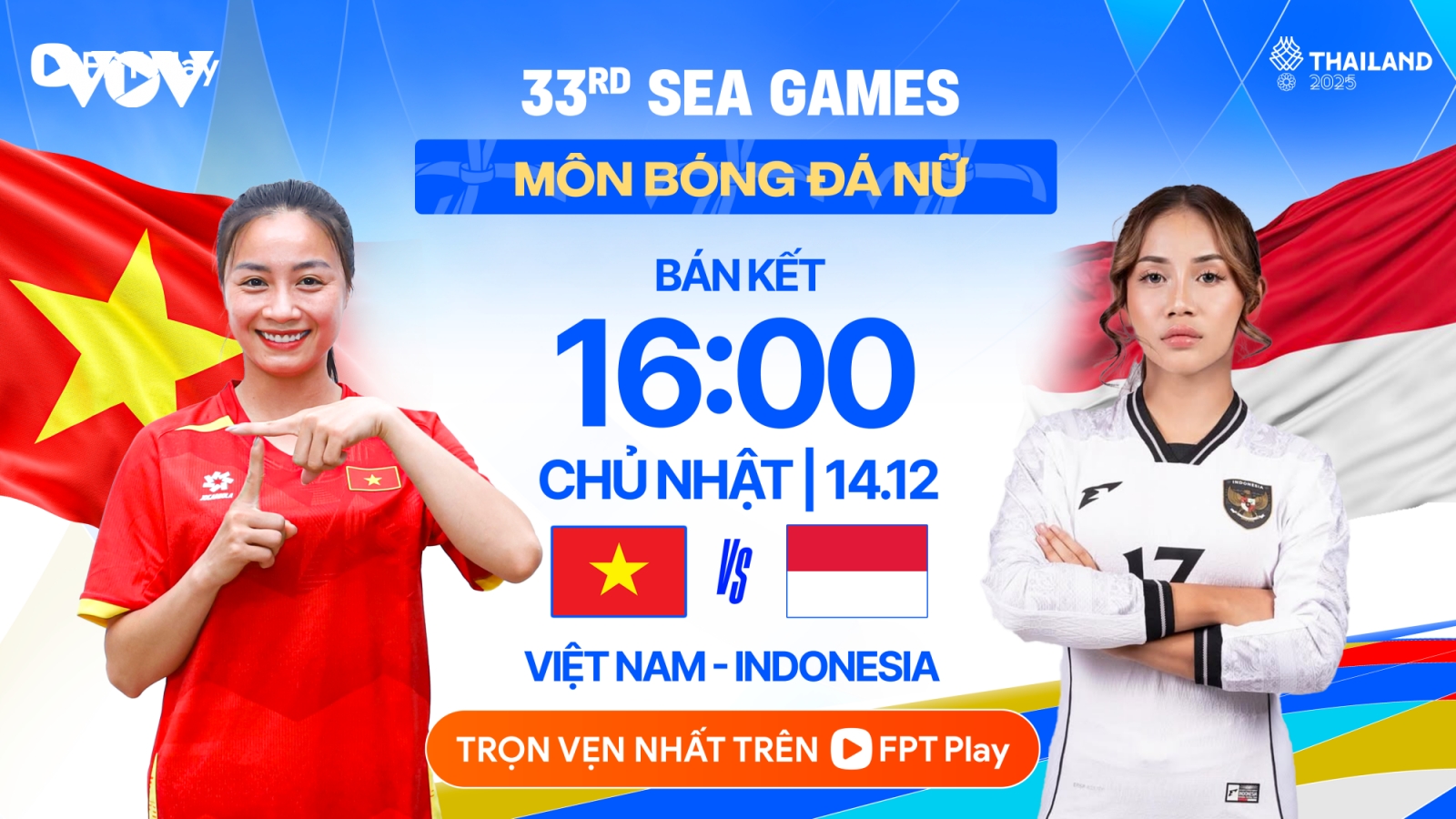Lịch thi đấu và trực tiếp bóng đá SEA Games 33 hôm nay 14/12: Tấm vé vào chung kết