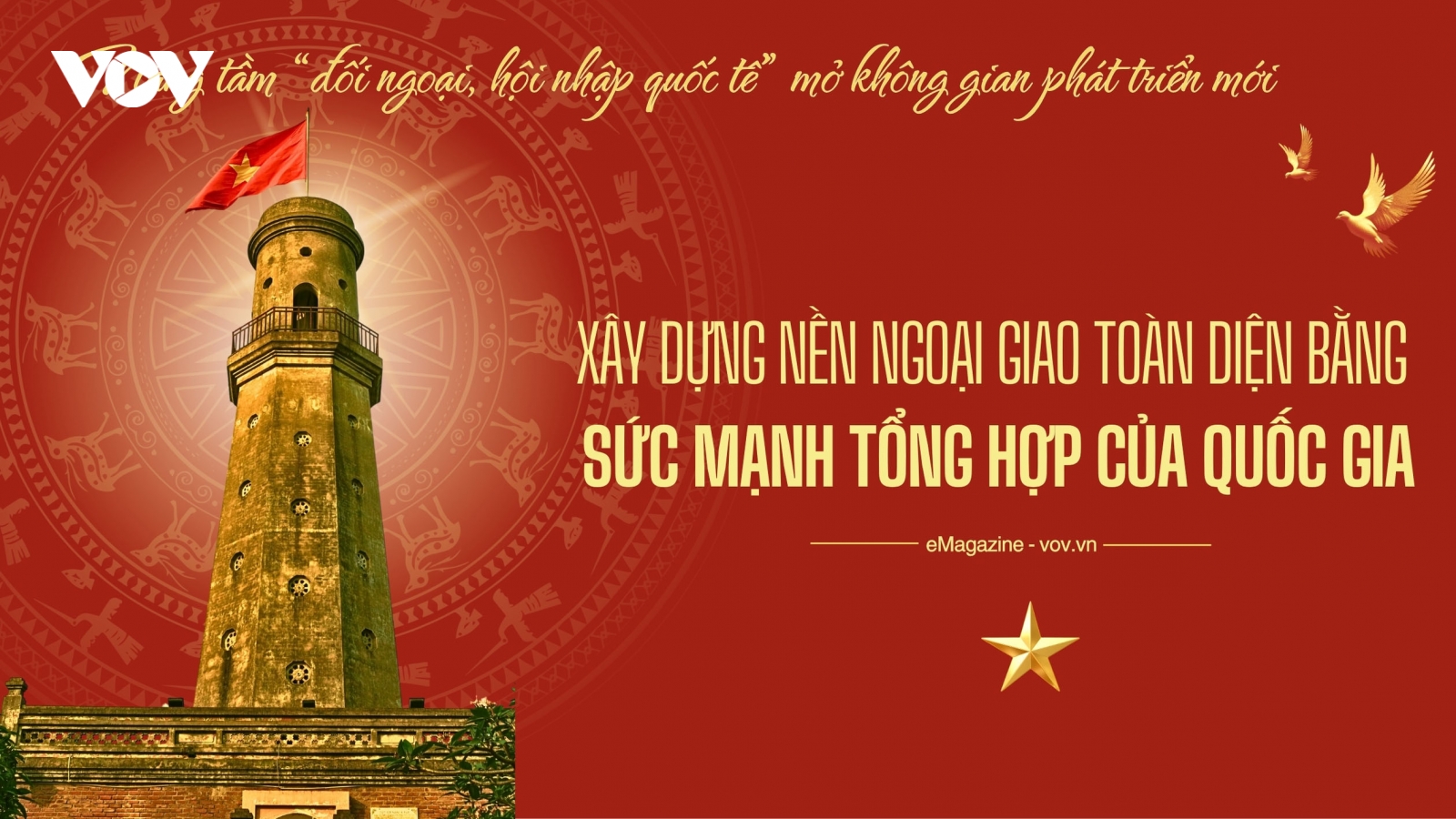 Xây dựng nền ngoại giao toàn diện bằng sức mạnh tổng hợp của quốc gia