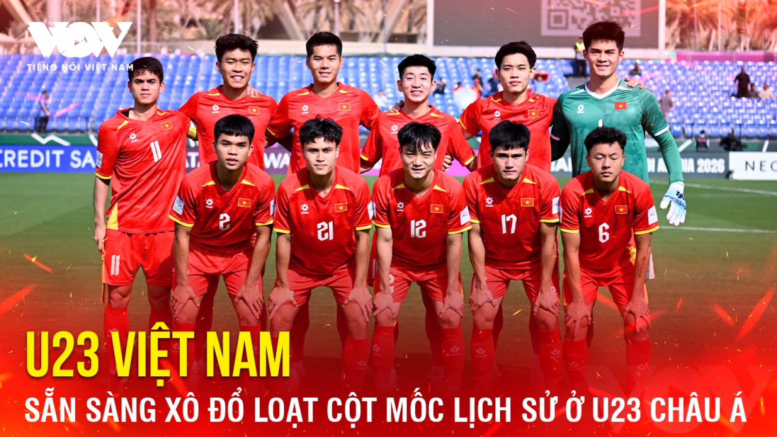 Tin bóng đá 12-1: U23 Việt Nam sẵn sàng xô đổ loạt cột mốc lịch sử ở U23 châu Á