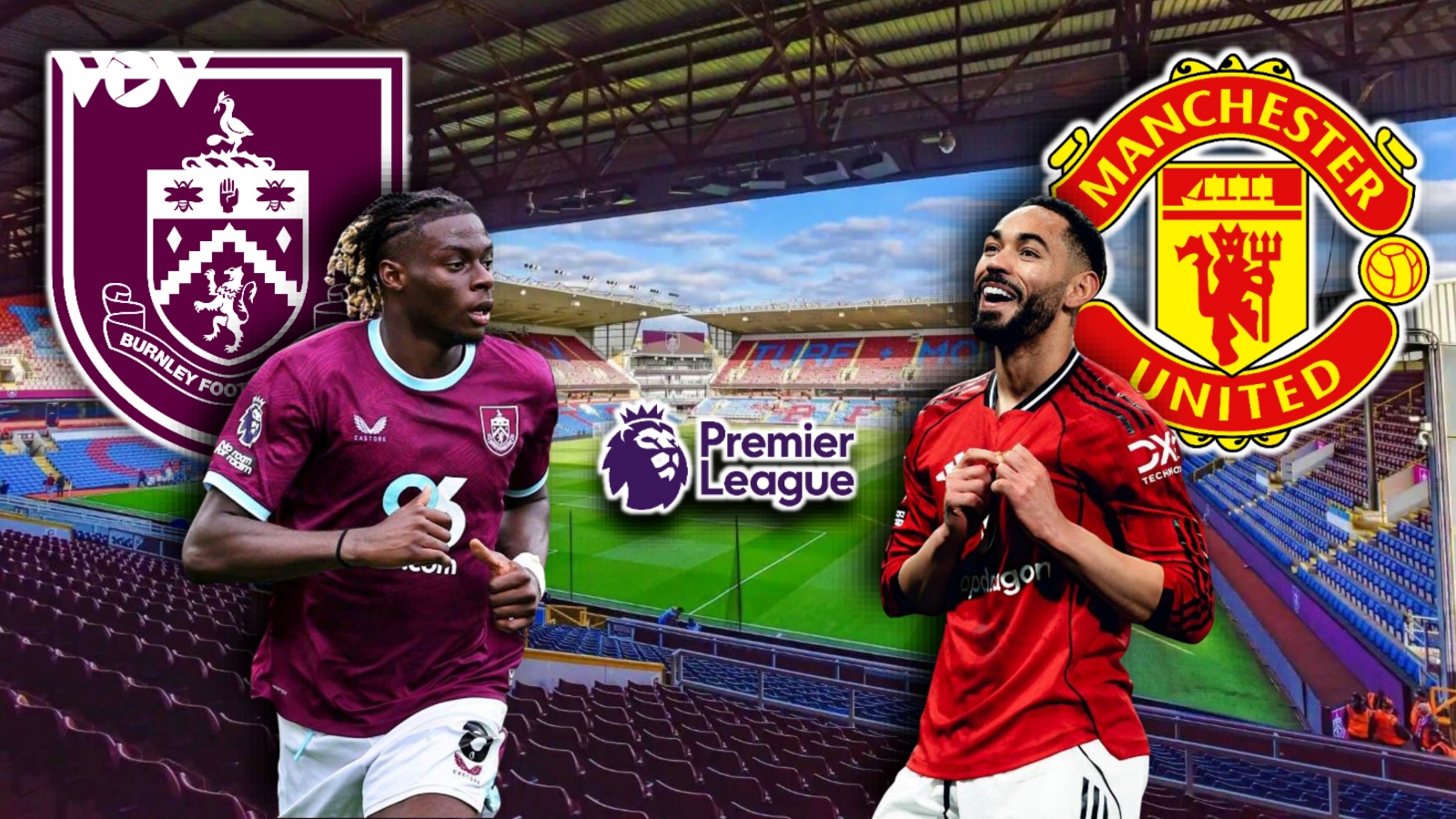 Dự đoán kết quả và đội hình ra sân trận Burnley vs MU