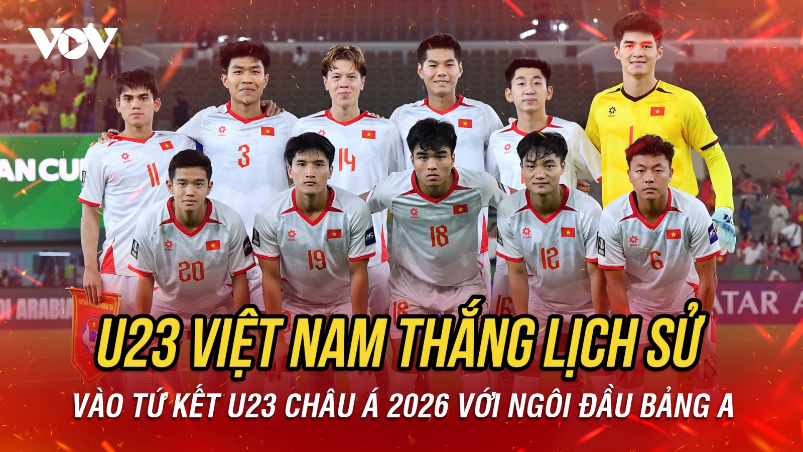 U23 Việt Nam vào tứ kết U23 châu Á 2026 sau chiến thắng lịch sử trước Saudi Arabia