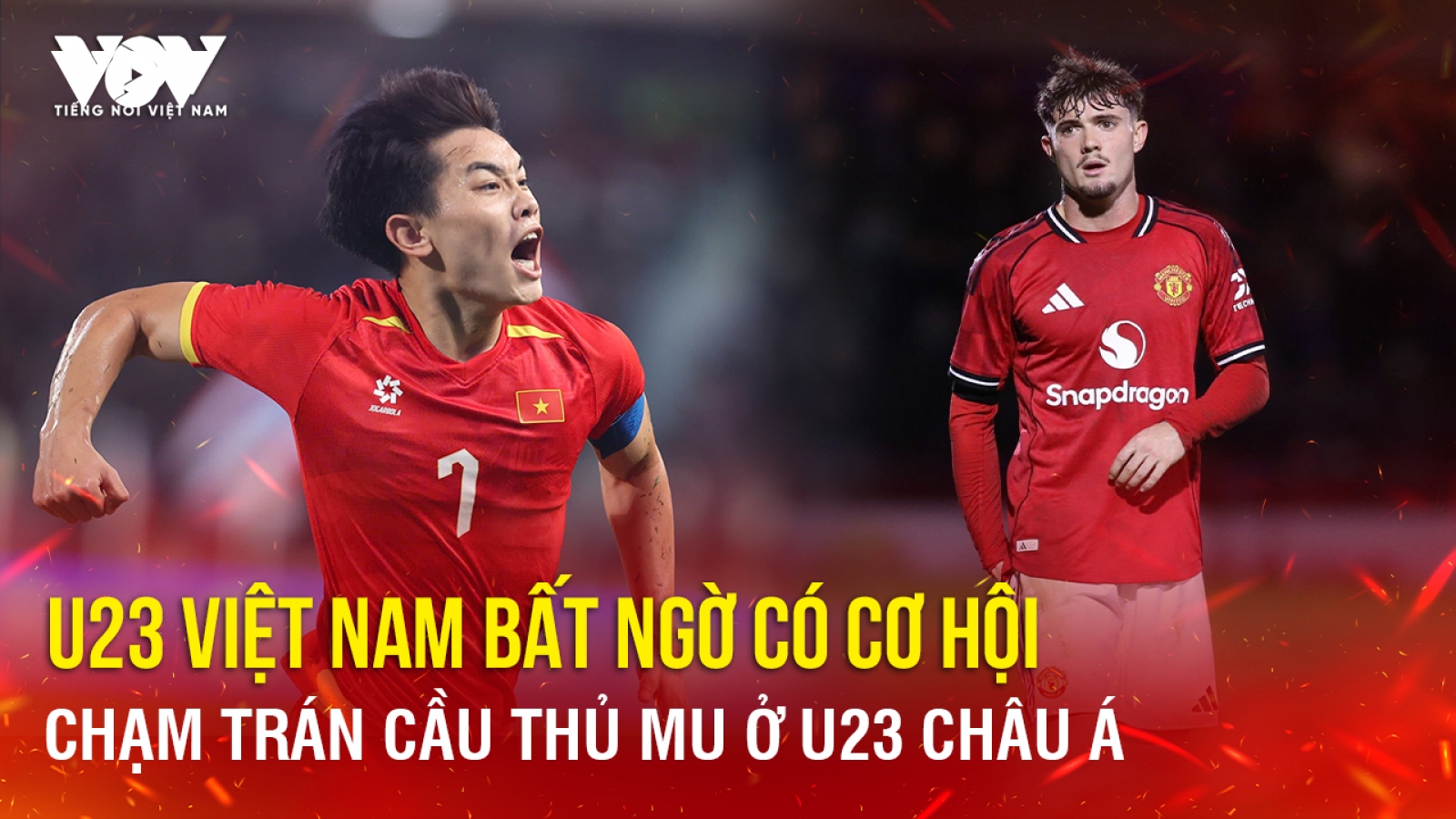Tin bóng đá 5-1: U23 Việt Nam bất ngờ có cơ hội chạm trán cầu thủ MU ở U23 châu Á