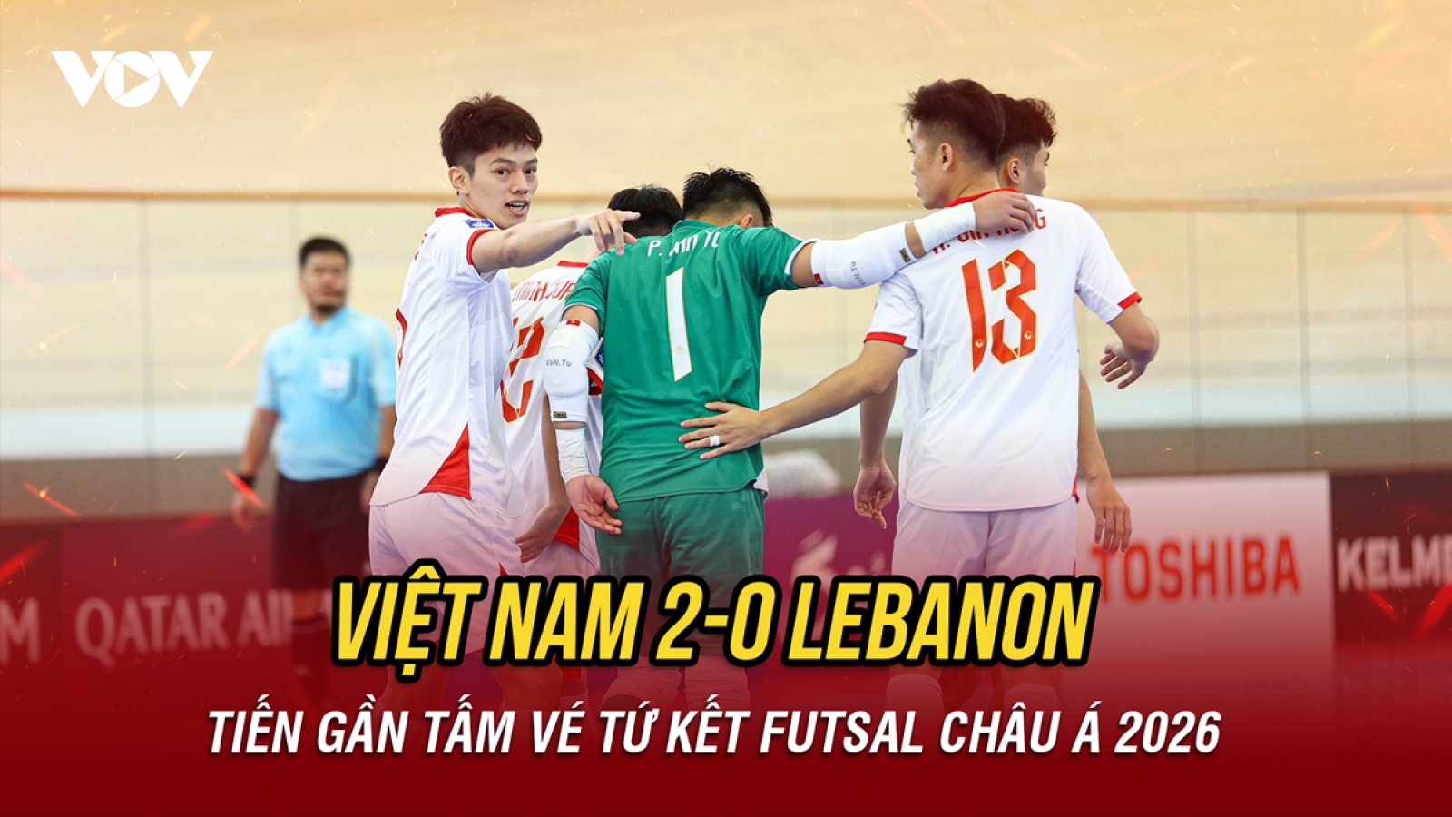 Thắng nhẹ Lebanon, ĐT Futsal Việt Nam tiến gần tứ kết giải châu Á