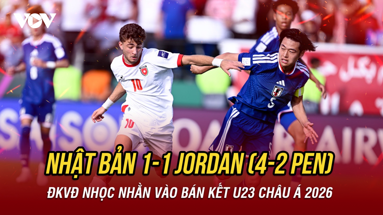Kết quả U23 châu Á hôm nay 16/1: Nhật Bản vào bán kết sau loạt luân lưu