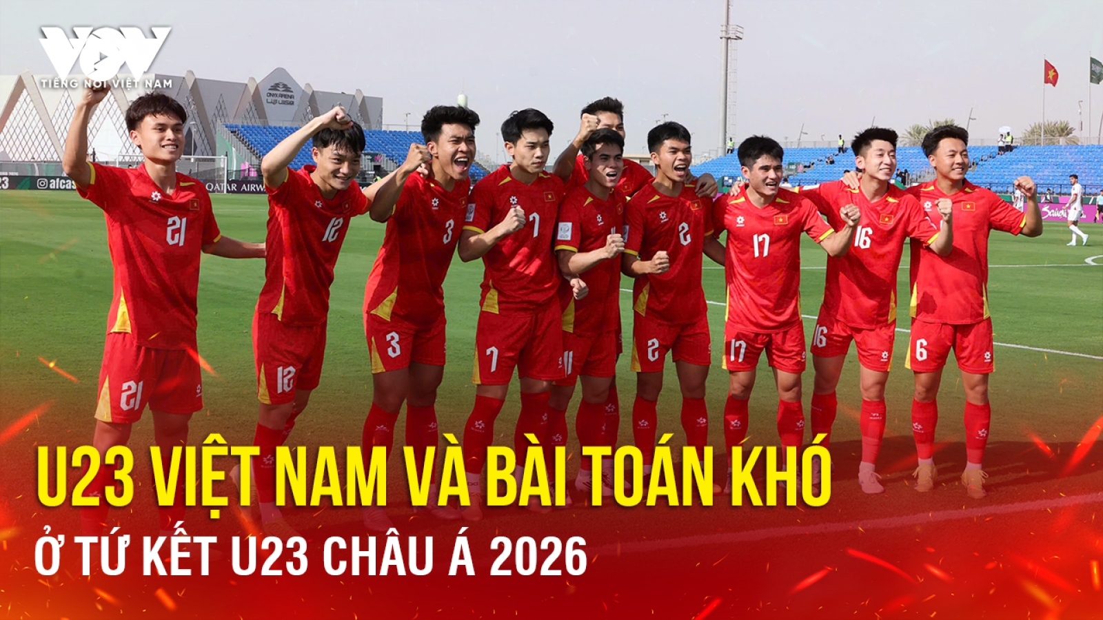 Tin bóng đá 15-1: U23 Việt Nam và bài toán khó ở tứ kết U23 châu Á 2026