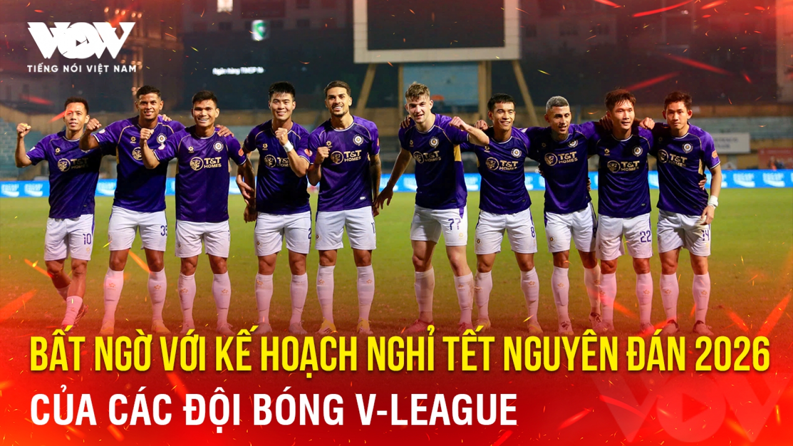 Tin bóng đá 13-2: Bất ngờ với kế hoạch nghỉ Tết Nguyên đán của các CLB V-League