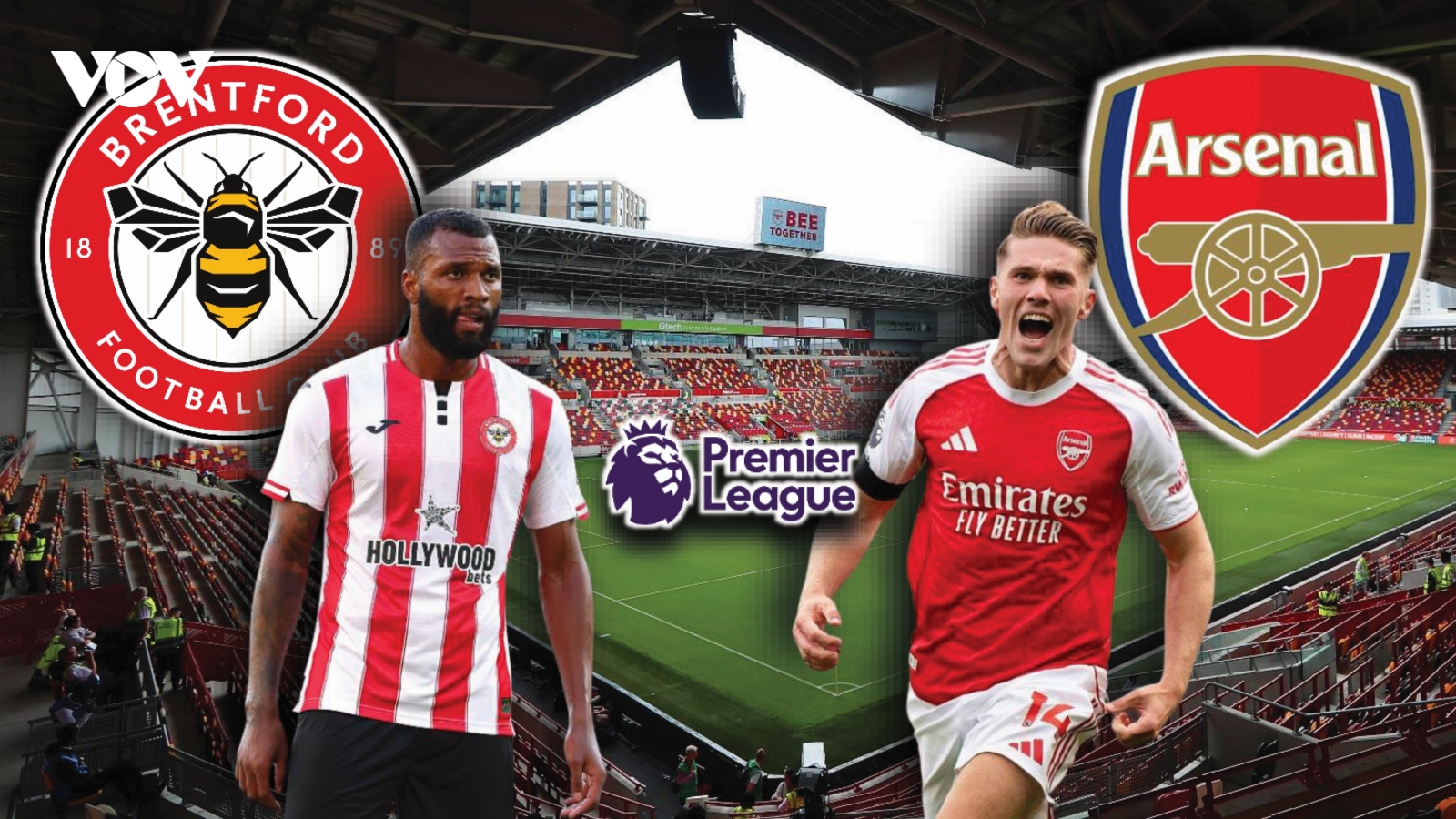 Dự đoán kết quả và đội hình ra sân trận Brentford vs Arsenal