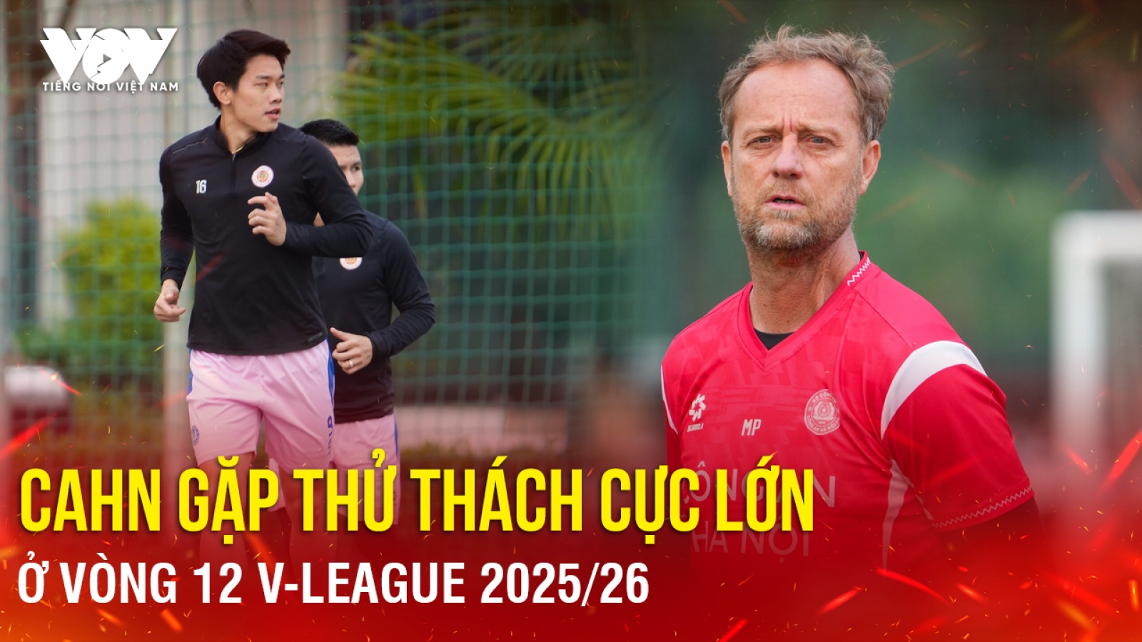 Tin bóng đá 1-2: CAHN gặp thử thách cực lớn ở vòng 12 V-League
