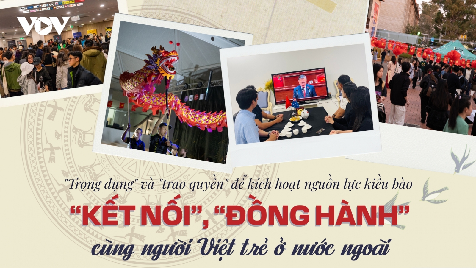 “Kết nối”, “đồng hành” cùng người Việt trẻ ở nước ngoài