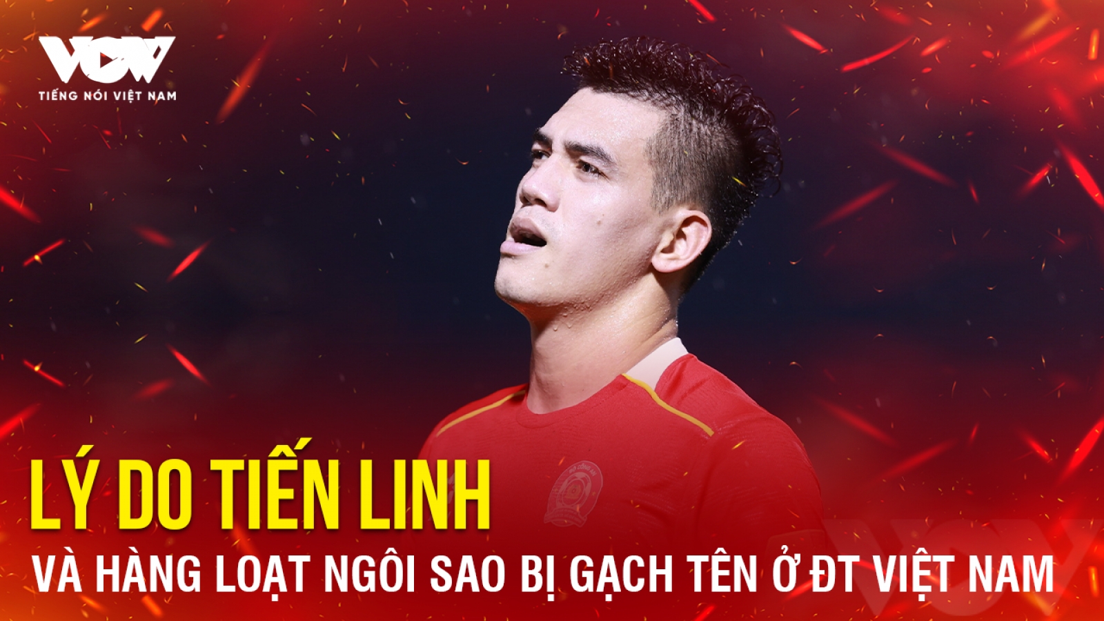Tin bóng đá 17-3: Lý do Tiến Linh và hàng loạt ngôi sao bị gạch tên ở ĐT Việt Nam