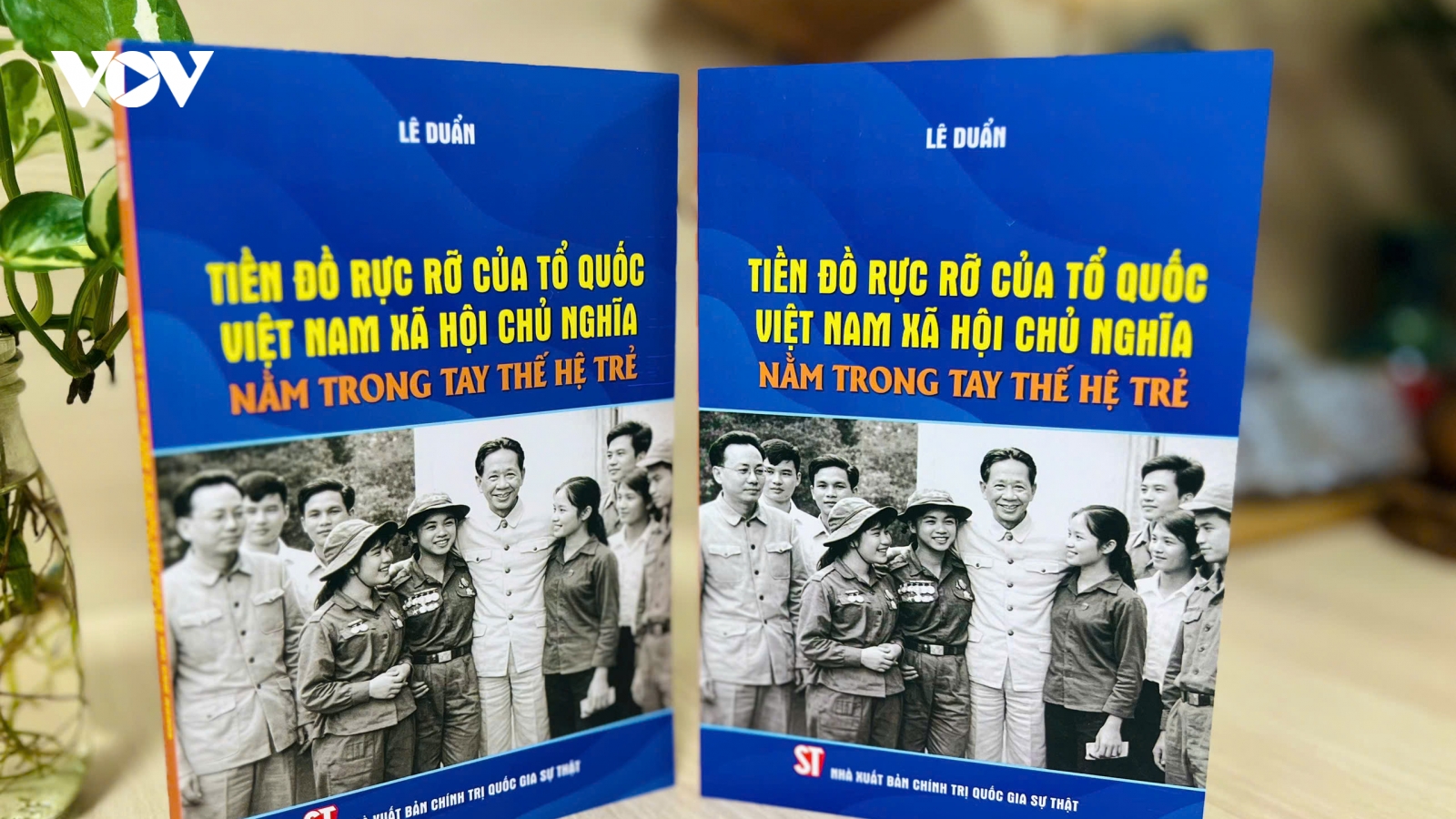 Niềm tin của Tổng Bí thư Lê Duẩn vào thế hệ trẻ Việt Nam