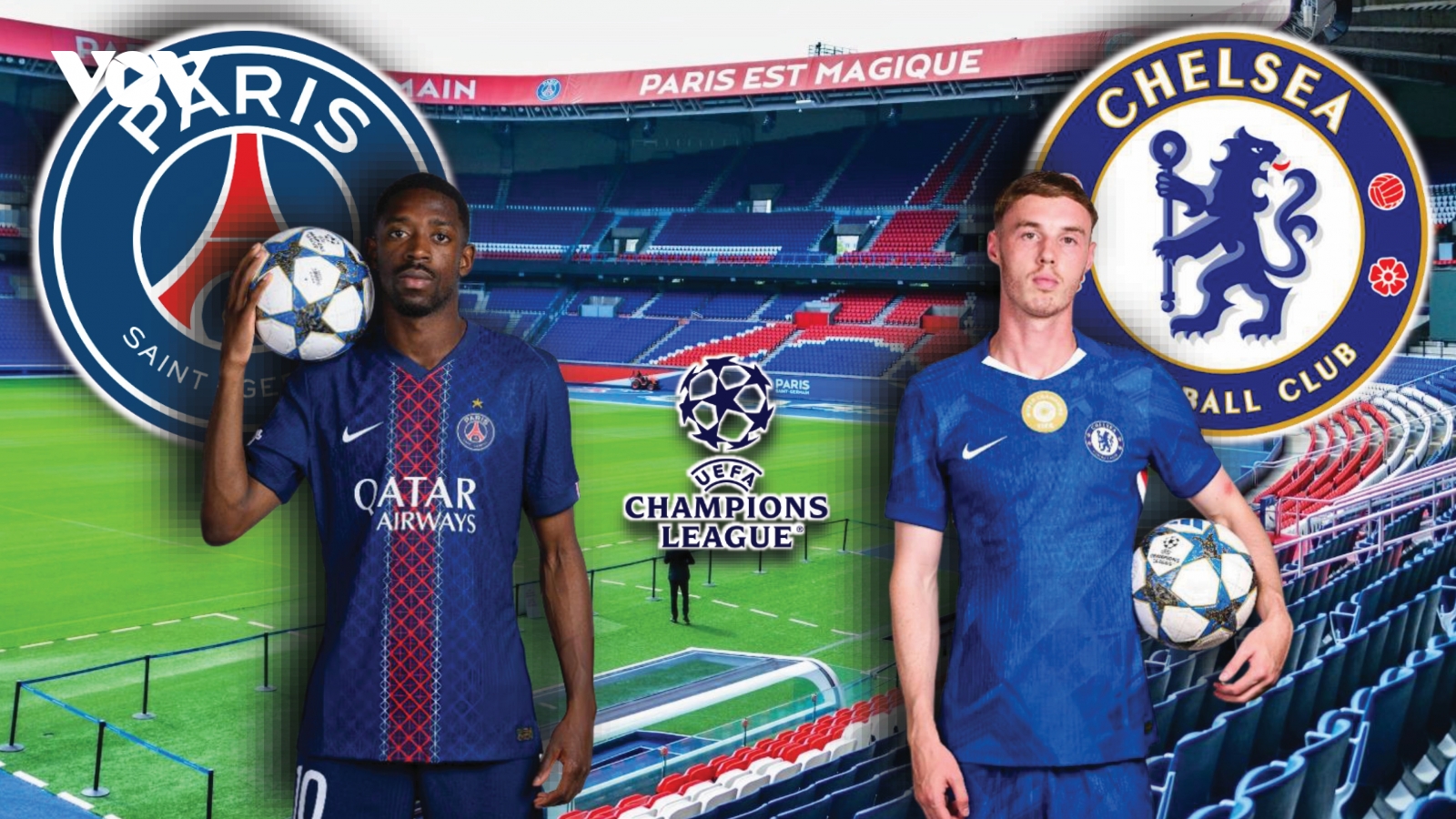 Dự đoán kết quả và đội hình ra sân trận PSG vs Chelsea vòng 1/8 Cúp C1 châu Âu