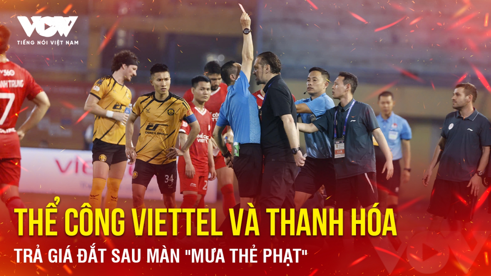Tin bóng đá 11-4: Thể Công Viettel và Thanh Hóa trả giá đắt sau màn "mưa thẻ phạt"