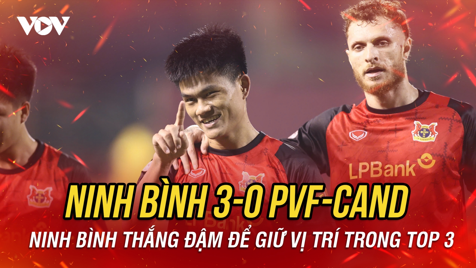 Kết quả bóng đá Việt Nam hôm nay 18/4: Ninh Bình thắng đậm trước PVF-CAND