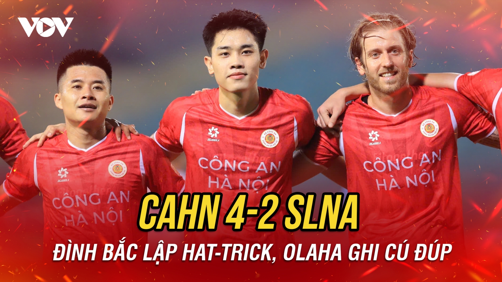 Kết quả vòng 20 V-League: Đình Bắc lập hat-trick, CAHN thắng thuyết phục SLNA