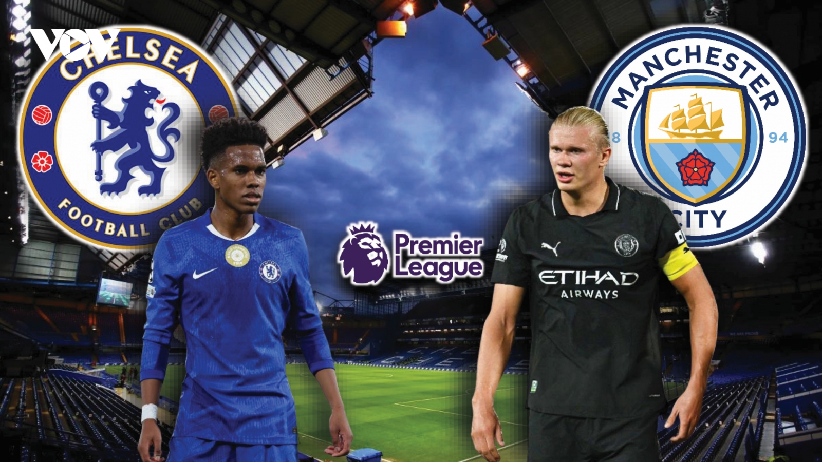 Dự đoán kết quả và đội hình ra sân trận Chelsea vs Man City vòng 32 Ngoại hạng Anh