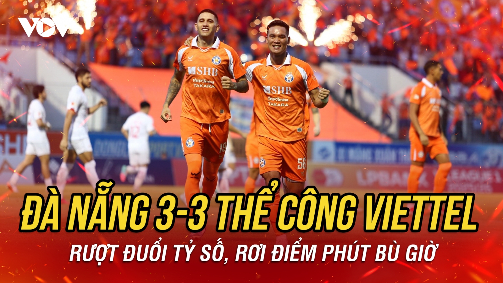 Kết quả V-League hôm nay 26/4: Thể Công Viettel chia điểm cay đắng trước Đà Nẵng