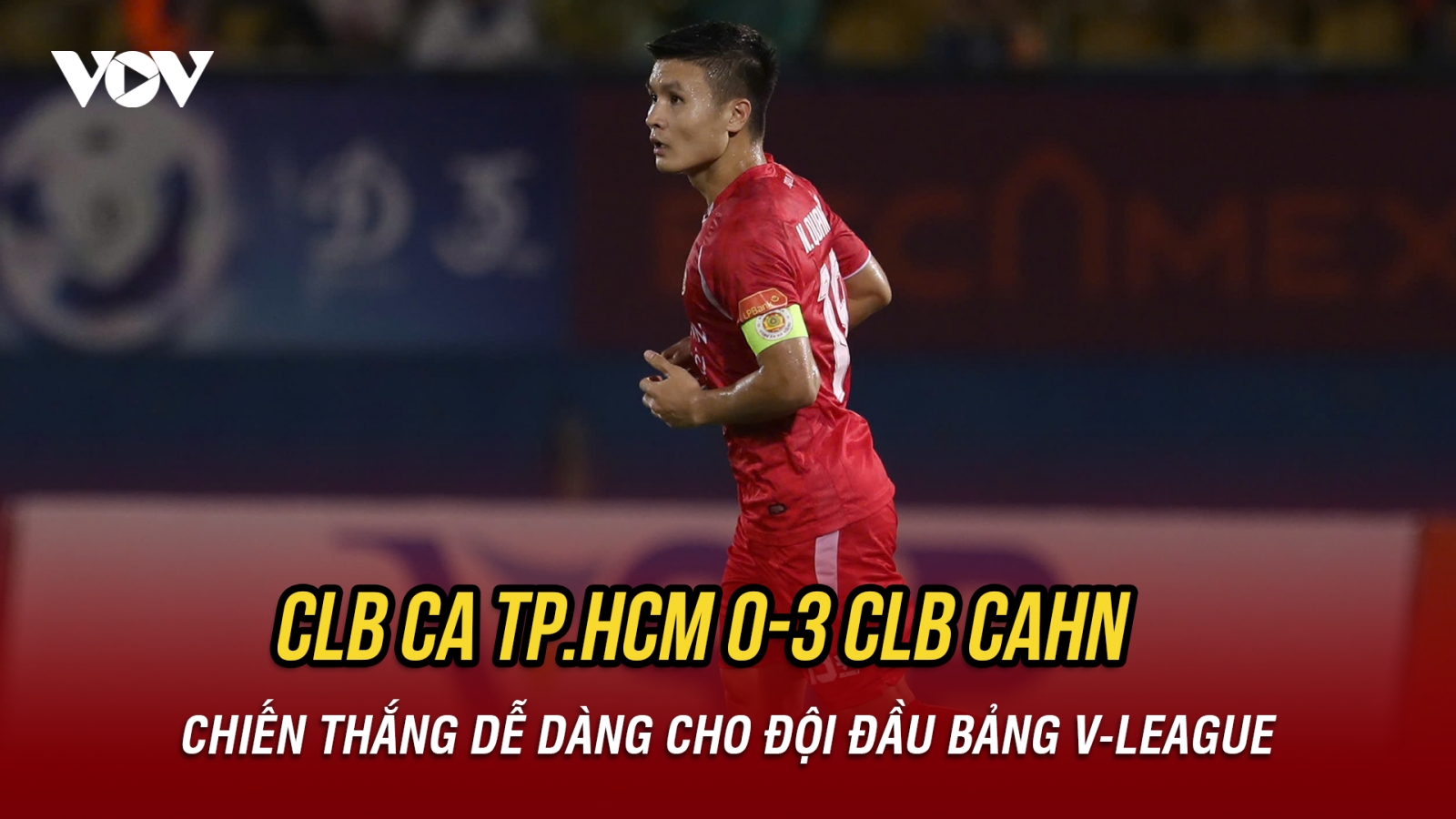 Kết quả vòng 19 V-League: Đình Bắc ghi bàn, CLB CAHN thắng dễ CLB CA TP.HCM