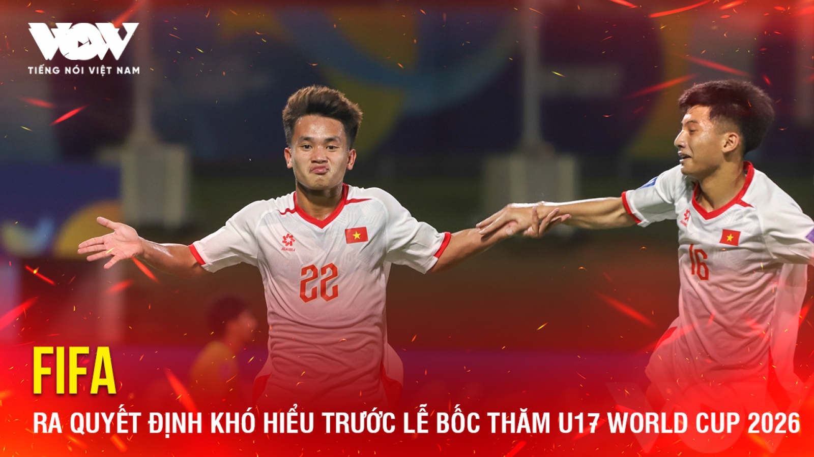 Tin bóng đá 21-5: FIFA ra quyết định khó hiểu trước lễ bốc thăm U17 World Cup 2026